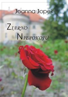 Chomikuj, ebook online Ziarno niepokoju. Joanna Jopek