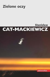 Chomikuj, ebook online Zielone oczy. Stanisław Cat-Mackiewicz