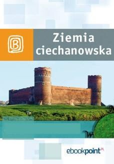 Ebook Ziemia Ciechanowska. Miniprzewodnik pdf
