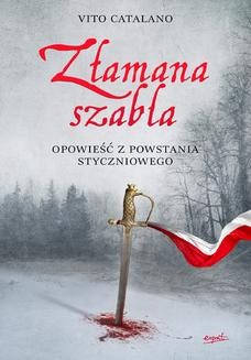 Ebook Złamana szabla. Opowieść z powstania styczniowego pdf