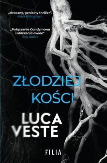 Chomikuj, ebook online Złodziej kości. Luca Veste