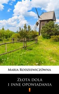 Ebook Złota dola i inne opowiadania pdf