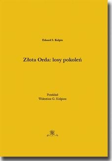 Chomikuj, ebook online Złota Orda: losy pokoleń. Eduard S. Kulpin