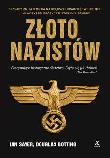 Chomikuj, ebook online Złoto nazistów. Ian Sayer