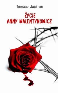 Ebook Życie Anny Walentynowicz pdf