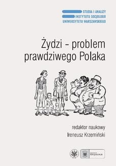 Chomikuj, ebook online Żydzi – problem prawdziwego Polaka. Ireneusz Krzemiński