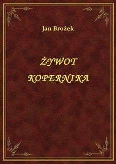Chomikuj, ebook online Żywot Kopernika. Jan Brożek