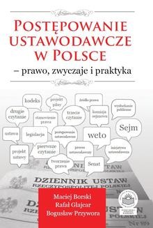 Ebook Postępowanie ustawodawcze w Polsce – prawo, zwyczaje i praktyka pdf
