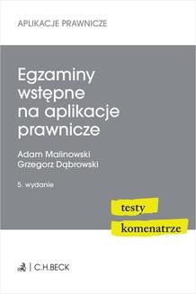 Chomikuj, ebook online Egzaminy wstępne na aplikacje prawnicze. Testy komentarze.. Grzegorz Dąbrowski